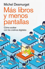 Más libros y menos pantallas Más libros y menos pantallas