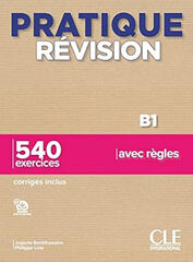 Pratique Révision B1 Livre+Corrigés+Audio Téléchargeable