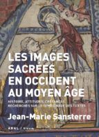 Les images sacr&eacute;es en occident au Moyen