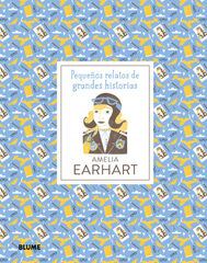 Pequeños relatos. Amelia Earhart Pequeños relatos. Amelia Earhart