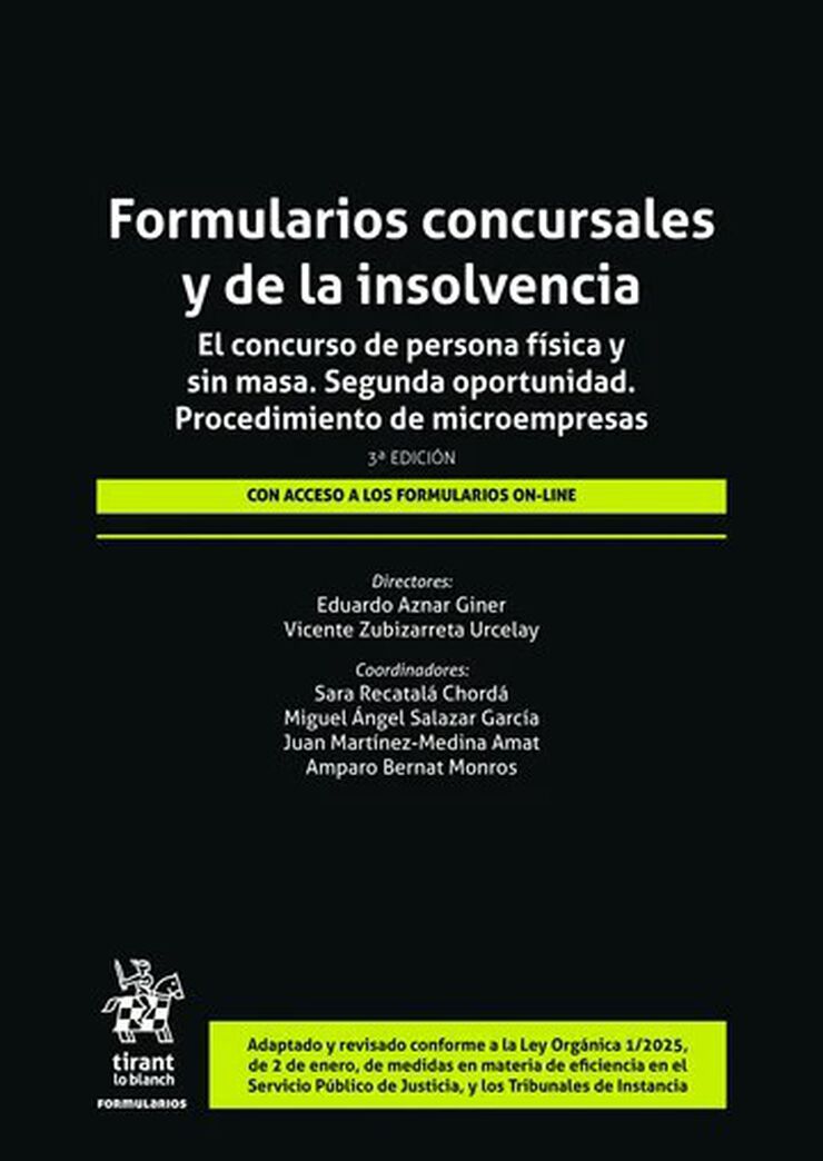 Formularios concursales y de la insolvencia. El concurso de persona f&iacute;sica y sin masa. Segunda oportunidad 3&ordf; Edici&oacute;n
