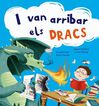 I van arribar els dracs I van arribar els dracs