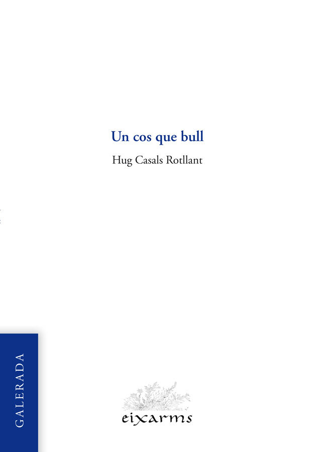 Un cos que bull