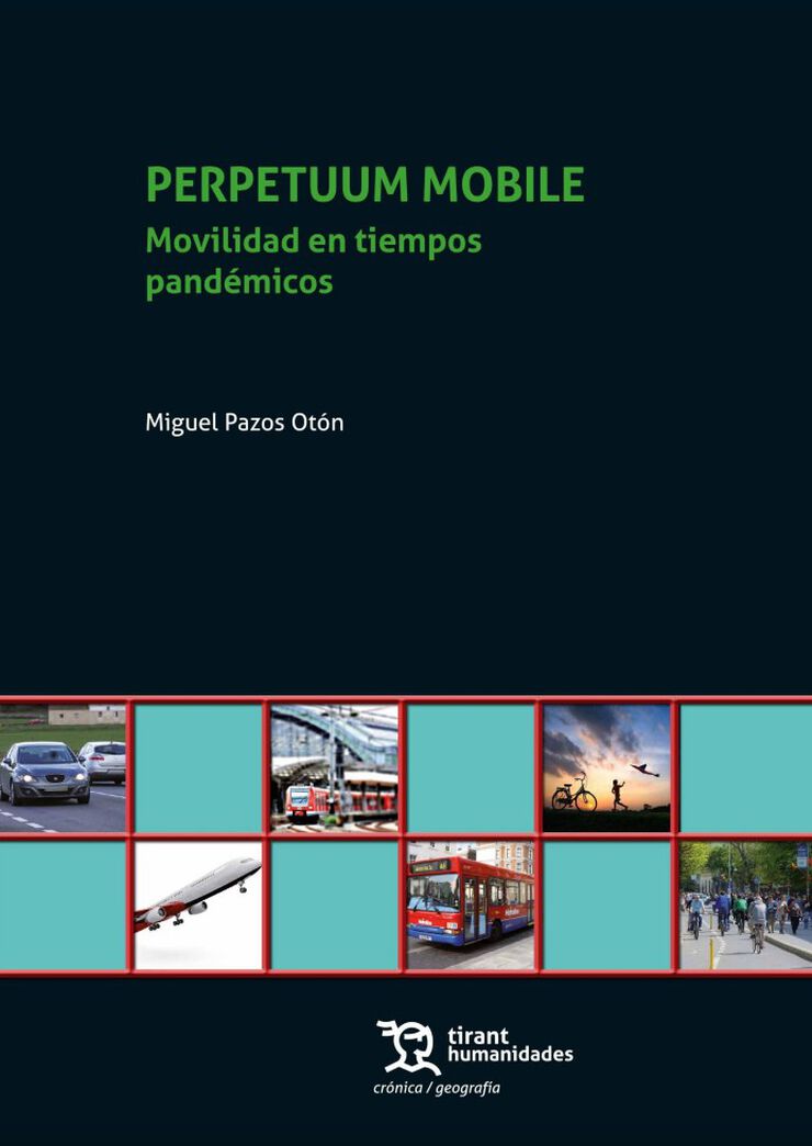 Perpetuum Mobile. Movilidad en tiempos pandémicos