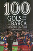 100 gols que han fet del Barça més que u