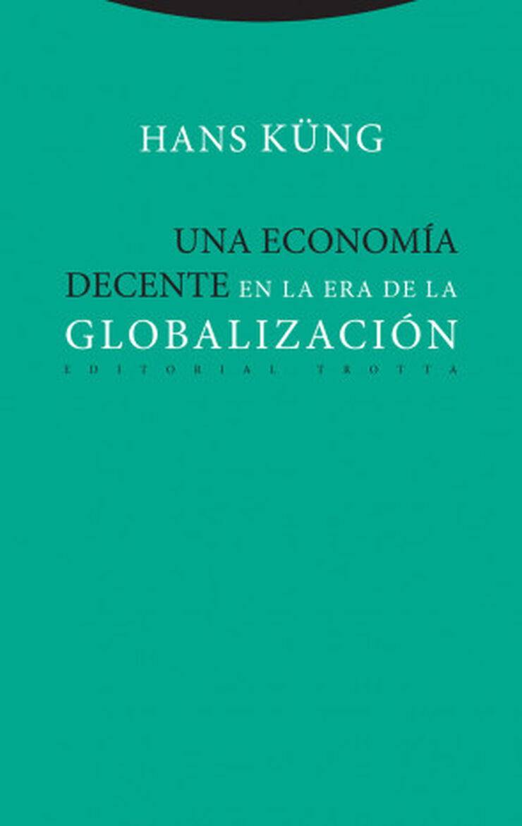 Una economía decente en la era de la glo