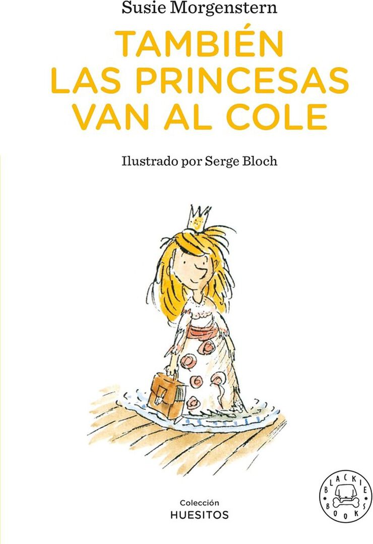 Tambi&eacute;n las princesas van al cole