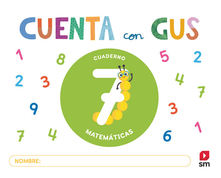 Cuaderno de Matem&aacute;ticas 7. Cuenta con Gus