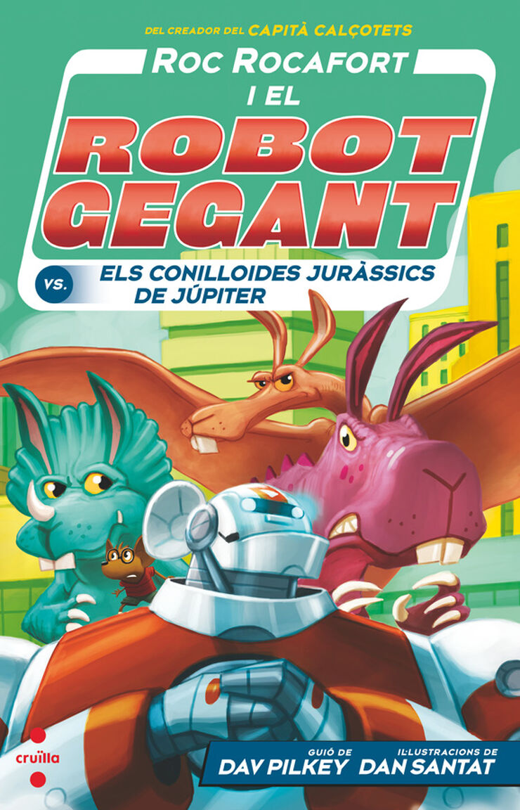 Roc Rocafort i el robot gegant 5. Contra els conilloides juràssics de Júpiter
