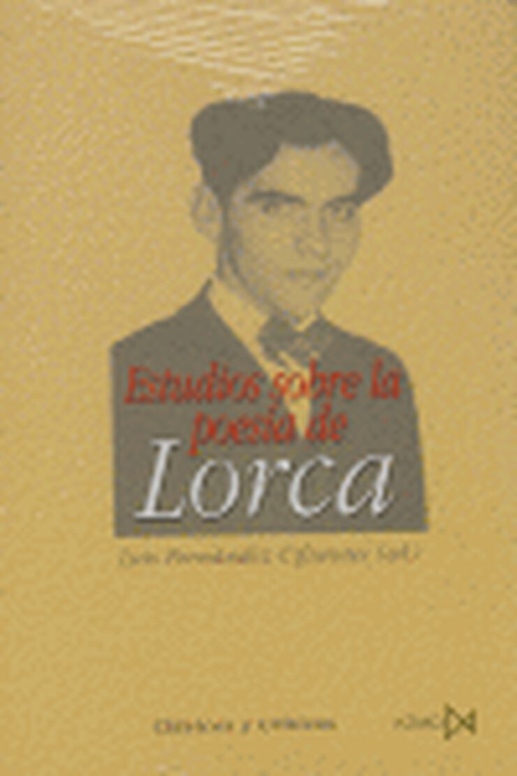 Estudios sobre la poes?a de Lorca