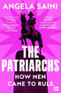 The patriarchs: how men came to rule
