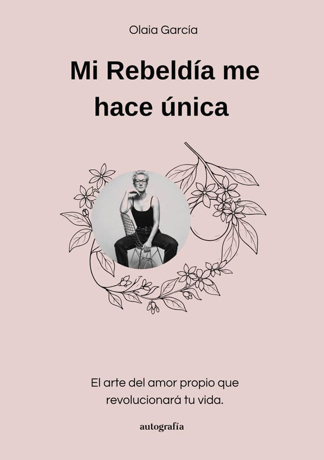 Mi rebeld&iacute;a me hace &uacute;nica
