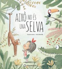 Això no és una selva Això no és una selva