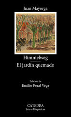 Himmelweg, El jardín quemado Himmelweg, El jardín quemado