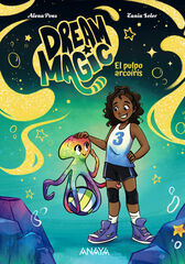 Dream Magic. El pulpo arco&iacute;ris