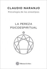 La pereza psicoespiritual La pereza psicoespiritual