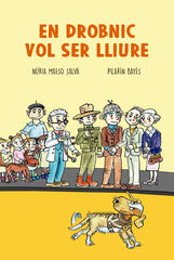 En Drobnic vol ser lliure En Drobnic vol ser lliure