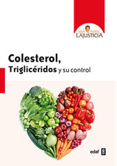 Colesterol, Triglicéridos y su control Colesterol, Triglicéridos y su control