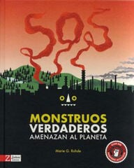 SOS monstruos verdaderos amenazan el planeta SOS monstruos verdaderos amenazan el planeta