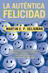 La auténtica felicidad La auténtica felicidad