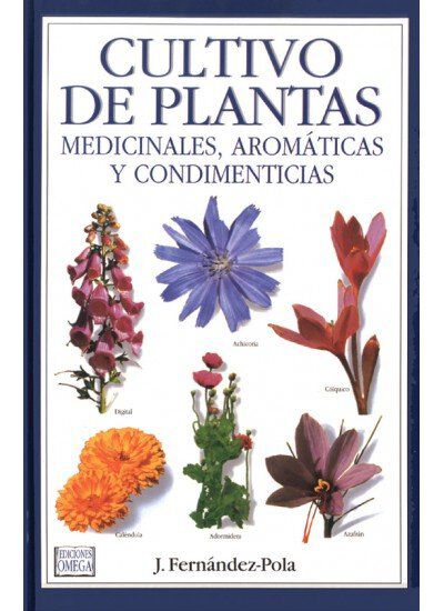 Cultivo de plantas medicinales, arom&aacute;tic