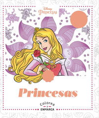 Arteterapia. Colorea y enmarca. Princesas Arteterapia. Colorea y enmarca. Princesas