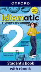 Idiomatic 2º Bach. Student's Book with Ebook Idiomatic 2º Bach. Student's Book with Ebook