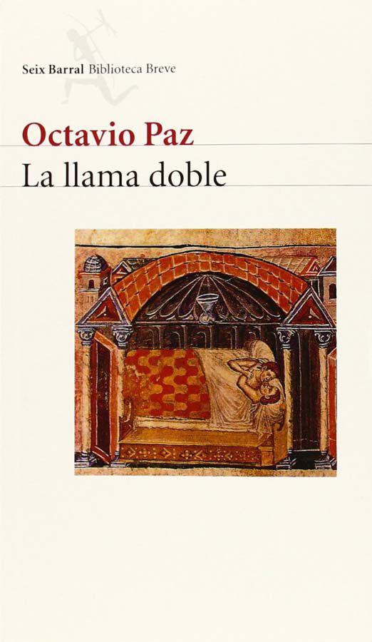 La llama doble: amor y erotismo