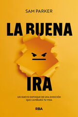 La buena ira La buena ira