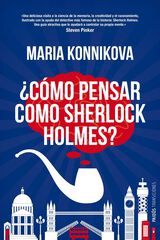 ¿Cómo pensar como Sherlock Holmes? ¿Cómo pensar como Sherlock Holmes?