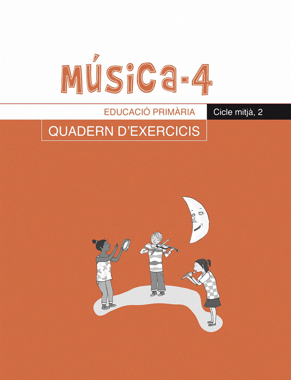 M&uacute;sica-4, Quadern d'exercicis, E.P., Cicle mitj&agrave; 2