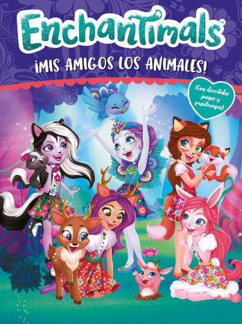 &iexcl;Mis amigos los animales! (Enchantimals. Actividades)
