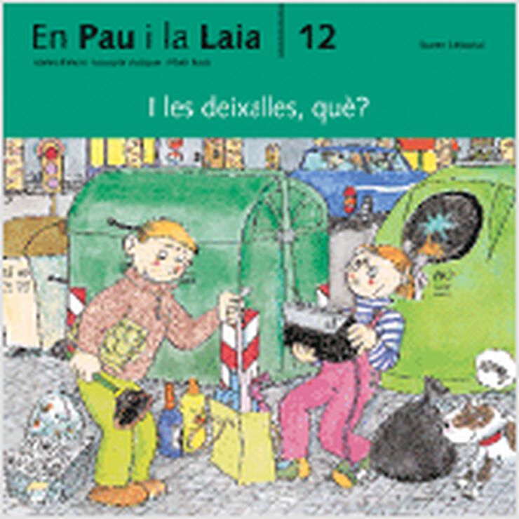 12.I les deixalles, què?