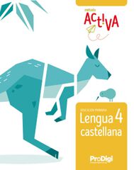 Lengua Castellana 4º Prim. Activa Prodigi Lengua Castellana 4º Prim. Activa Prodigi