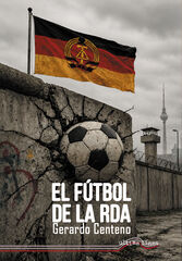 El f&uacute;tbol de la RDA