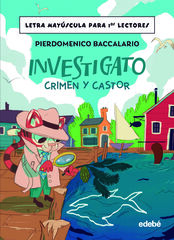 Investigato Crimen y castor