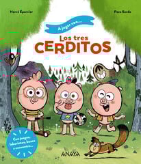 A jugar con los tres cerditos A jugar con los tres cerditos