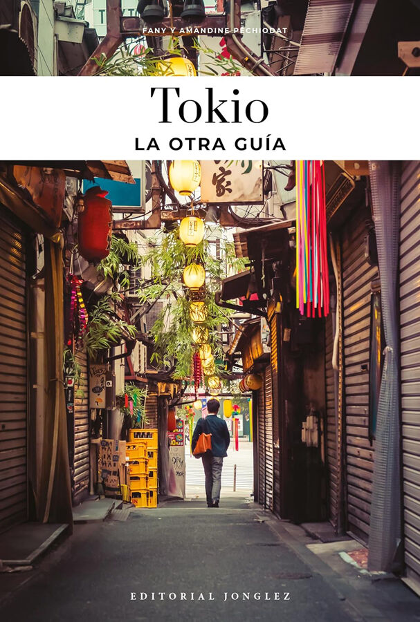 Tokio - La otra gu&iacute;a