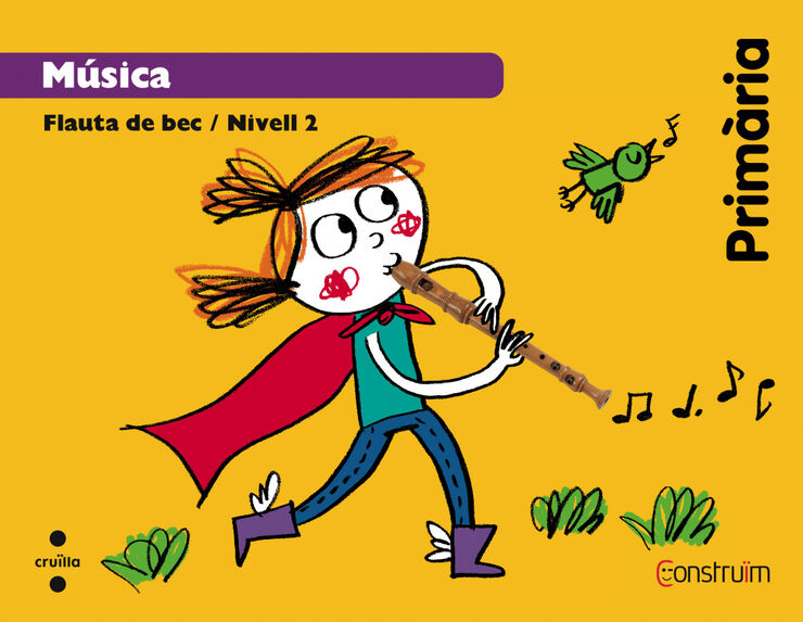 Flauta de bec. Nivell 2. Primària. Construïm