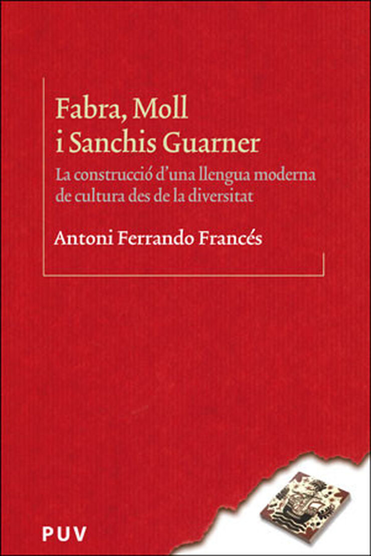 Fabra, Moll i Sanchis Guarner