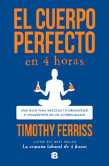 El cuerpo perfecto en cuatro horas El cuerpo perfecto en cuatro horas