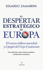 El despertar estrat&eacute;gico de Europa