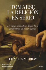 Tomarse la religi&oacute;n en serio
