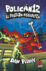 Policán 12. El Pestazo Escarlata Policán 12. El Pestazo Escarlata
