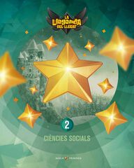 Ciències socials 2n primària LA Llegenda Llegat + Llicència Digital Ciències socials 2n primària LA Llegenda Llegat + Llicència Digital
