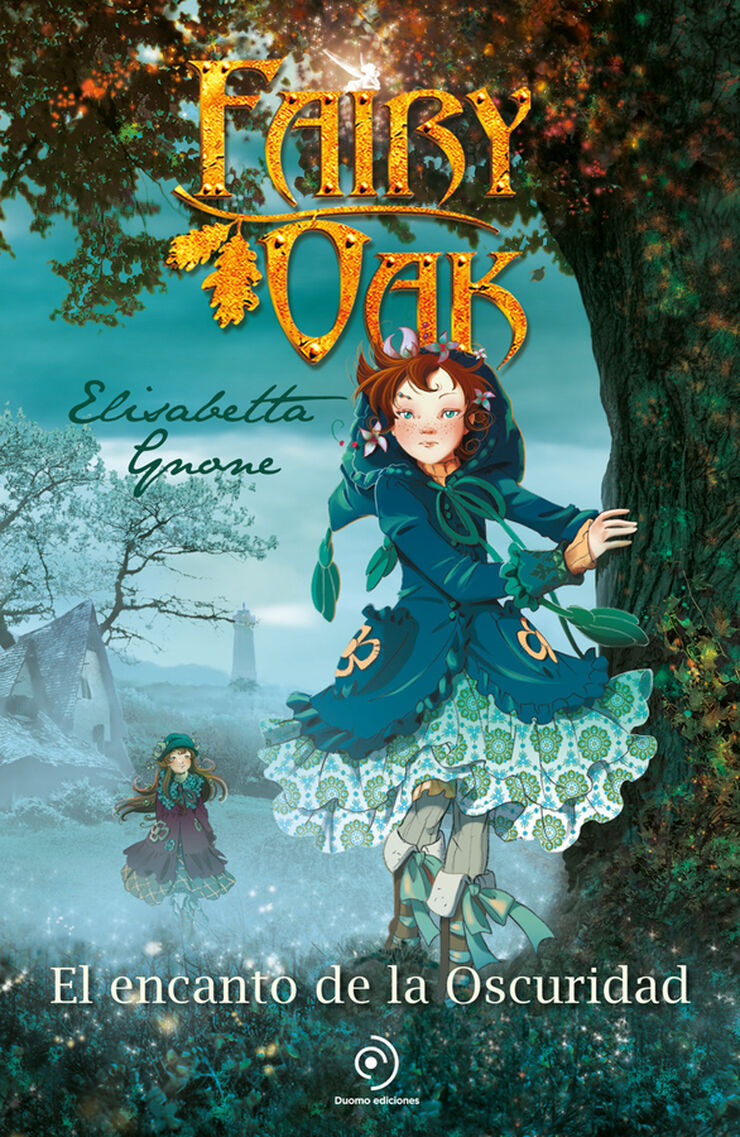 Fairy Oak 2. El encanto de la oscuridad