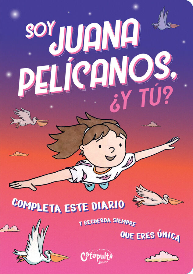 Soy Juana Pel&iacute;canos, &iquest;y t&uacute;?