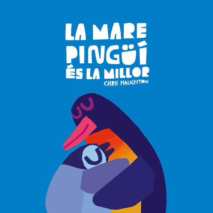 La Mare Pingüí és la millor (Llibre de cartró)