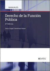Derecho de la Funci&oacute;n P&uacute;blica&nbsp;(4.&ordf; Edici&oacute;n)