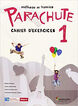 Français 1r ESO, Parachute, Cahier dexercices